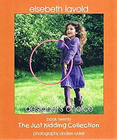 Elsebeth Lavold Book 20 - The Just Kidding Collection